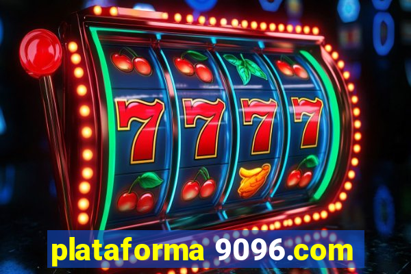 plataforma 9096.com